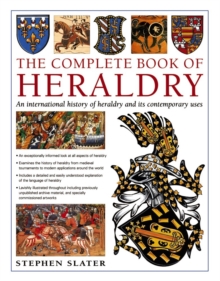 Image for The complete book of heraldry  : an international history of heraldry and its contemporary uses