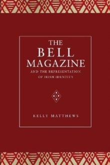 Image for The bell magazine and the representation of Irish identity