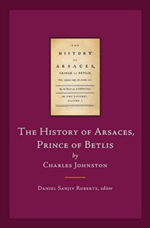 Image for The History of Arsaces, Prince of Betlis