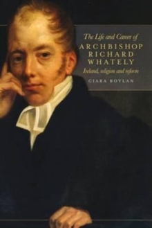 Life and Career of Archbishop Richard Whately