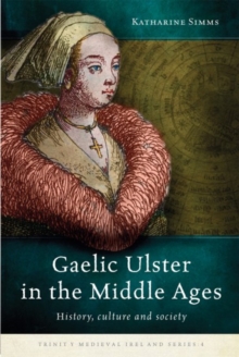 Image for Gaelic Ulster in the Middle Ages