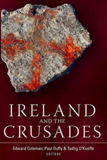 Image for Ireland and the crusades