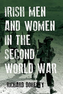 Image for Irish Men and Women in the Second World War