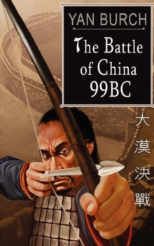 Image for The Battle of China, 99 BC