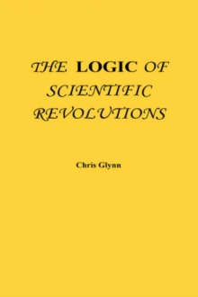 Image for The Logic of Scientific Revolutions
