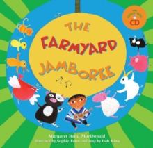 Image for The farmyard jamboree  : inspired by a Chilean folktale