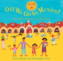 Image for Off we go to Mexico!  : an adventure in the sun