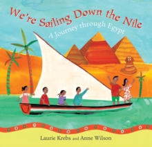 Image for We're sailing down the Nile  : a journey through Egypt