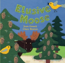 Image for Elusive Moose