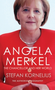 Image for Angela Merkel  : the authorized biography