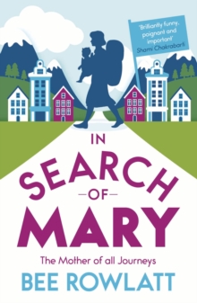 Image for In search of Mary  : the mother of all journeys