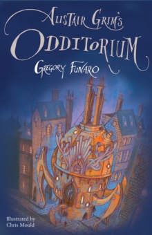 Image for Alistair Grim's Odditorium