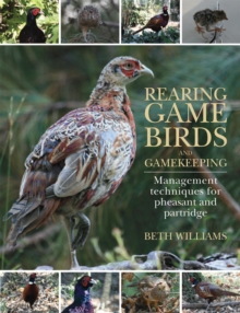 Image for Rearing Game Birds and Gamekeeping
