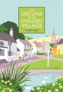 Image for The Decline of an English Village
