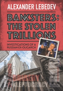 Image for Banksters  : the stolen trillions
