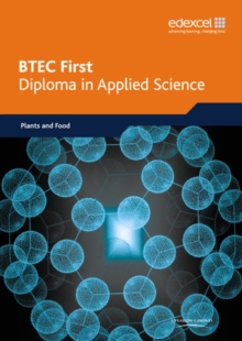Image for BTEC First Diploma in Applied Science: Plants and Food Option Book