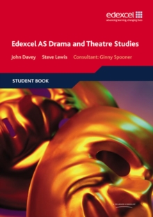 Image for Edexcel AS drama and theatre studies: Student book