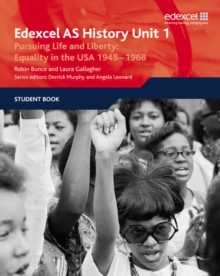 Image for Edexcel GCE History AS Unit 1 D5 Pursuing Life and Liberty: Equality in the USA, 1945-68