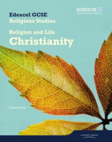 Image for Edexcel GCSE Religious Studies Unit 2A: Religion & Life - Christianity Student Book