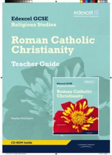 Image for Edexcel GCSE Religious Studies Unit 10C: Catholic Christianity Teacher Guide