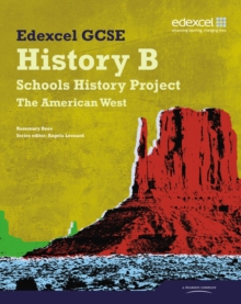 Image for Edexcel GCSE history B  : schools history project: The American West c1840-c1895 (Option 2B)