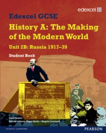 Image for Edexcel GCSE History A, The making of the modern worldUnit 2B,: Russia 1917-39