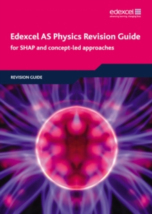 Image for Edexcel AS physics revision guide  : for SHAP and concept-led approaches
