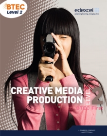 Image for BTEC Level 2 First Creative Media Production Student Book