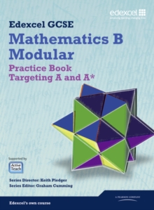 Image for GCSE Mathematics Edexcel 2010: Spec B Practice Book Targeting A and A*