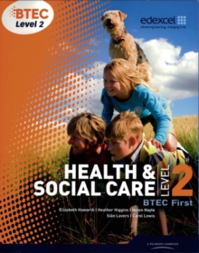 Image for BTEC Level 2 First Health and Social Care Student Book