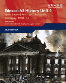 Image for Edexcel AS history, unit 1: From Second Reich to Third Reich :
