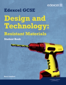 Image for Edexcel GCSE Design and Technology Resistant Materials Student book
