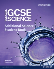 Image for Edexcel GCSE Science: Additional Science Student Book