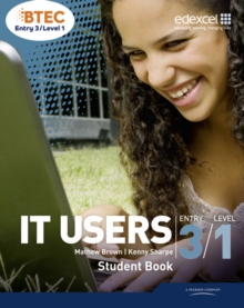 Image for BTEC Entry 3/Level 1 IT Users Student Book