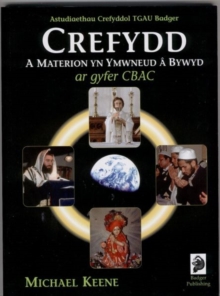 Image for Crefydd a Materion yn Ymwneud  Bywyd, Ar Gyfer CBAC