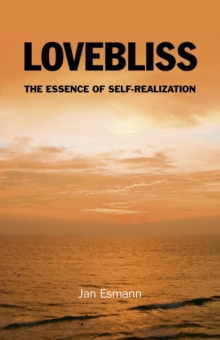 Image for Lovebliss  : the essence of self-realization
