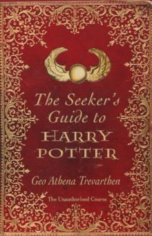 Image for The Seeker's Guide to Harry Potter: The Unauthorized Course
