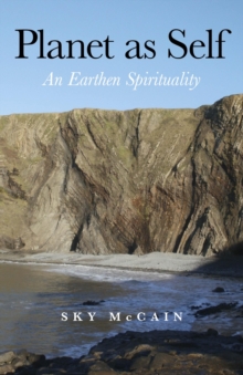 Image for Planet as self  : an Earthen spirituality