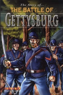 Image for The story of the Battle of Gettysburg