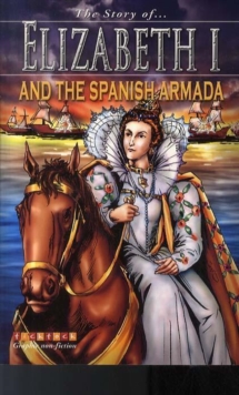 Image for Elizabeth I and The Spanish Armada