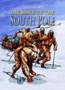 Image for The story of Scott & the race to the South Pole