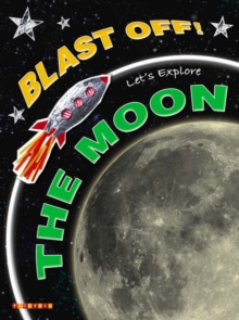 Image for Blast Off!: Let's Explore the Moon