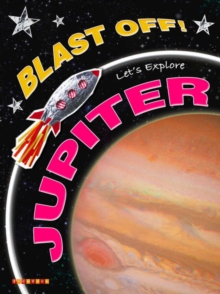 Image for Blast Off!: Let's Explore Jupiter