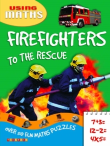 Image for Using Maths 1 Firefighters To The Rescue