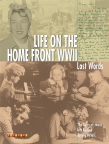Image for Lost Words Life on the Homefront WWII