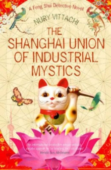 Image for The Shanghai union of industrial mystics