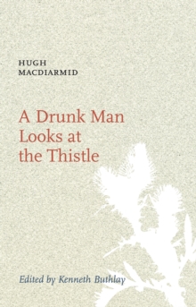 Image for A Drunk Man Looks at the Thistle