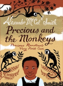 Image for Precious and the monkeys  : Precious Ramotswe's very first case