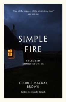 Cover for: Simple Fire : Selected Short Stories