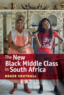 Image for The New Black Middle Class in South Africa